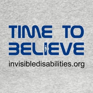 Time to Believe! With Back Print T-Shirt